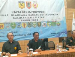 FORKI Kalsel Gelar Rakerprov 2025: Paman Birin Serukan Persatuan dan Fokus Cetak Juara