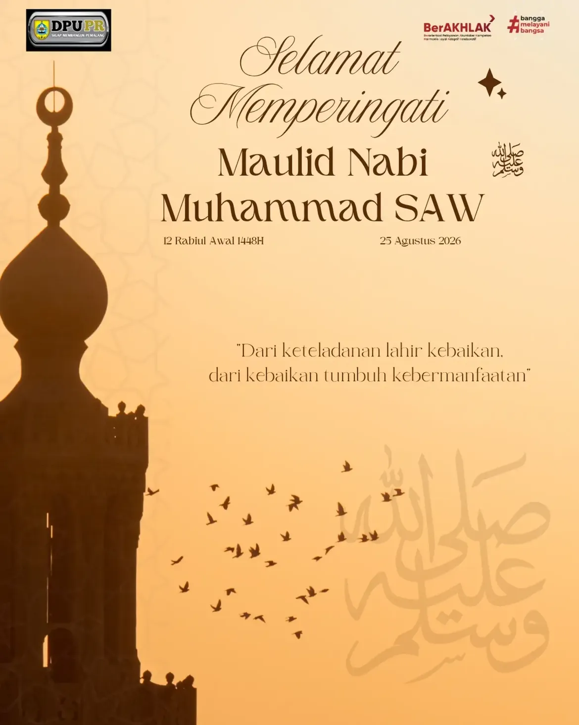 Selamat memperingati Maulid Nabi Muhammad SAW 12 Rabiul Awal 1448H 25 Agustus 2026 Mari teladan