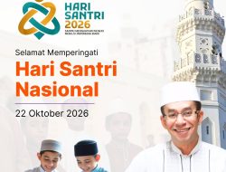 Hari Santri Nasional 2026: Rizal Bawazier Tegaskan Peran Strategis Santri dalam Membangun Kemandirian Bangsa