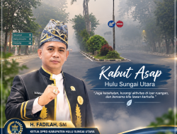 Ketua DPRD HSU H. Fadillah, SM Prihatin Kabut Asap Kian Pekat, Aktivitas Warga dan Kesehatan